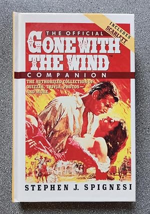 Seller image for The Official Gone with the Wind Companion: The Authorized Collection of Quizzes, Trivia, Photos -- and More for sale by Books on the Square