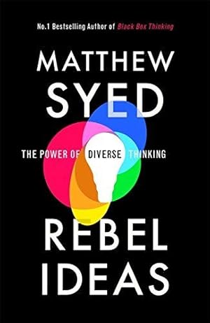 Imagen del vendedor de Rebel Ideas: The Power of Diverse Thinking a la venta por WeBuyBooks