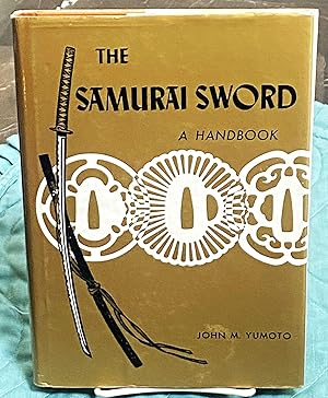 Image du vendeur pour The Samurai Sword, a Handbook mis en vente par My Book Heaven