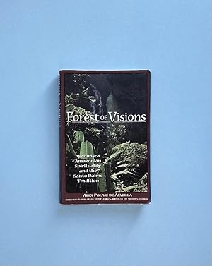 Seller image for Forest of Visions: Ayahuasca, Amazonian Spirituality, and the Santo Daime Tradition for sale by boredom books