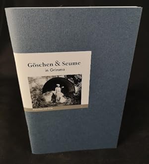 Imagen del vendedor de Gschen und Seume in Grimma: Menschen und Orte a la venta por ANTIQUARIAT Franke BRUDDENBOOKS