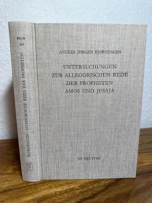 Bild des Verkufers fr Untersuchungen zur allegorischen Rede der Propheten Amos und Jesaja. zum Verkauf von Antiquariat an der Nikolaikirche