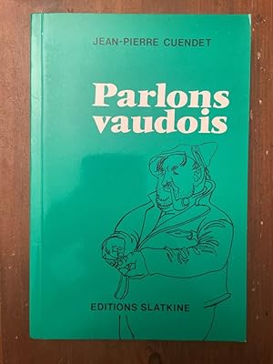 Bild des Verkufers fr Parlons vaudois zum Verkauf von Librairie des Possibles