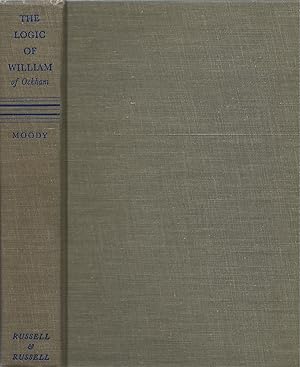 Seller image for The Logic of William of Ockham for sale by The Haunted Bookshop, LLC