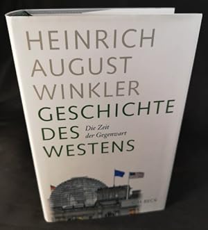 Bild des Verkufers fr Geschichte des Westens Die Zeit der Gegenwart zum Verkauf von ANTIQUARIAT Franke BRUDDENBOOKS
