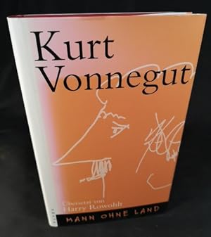 Seller image for Mann ohne Land Kurt Vonnegut. Aus dem amerikan. Engl. von Harry Rowohlt for sale by ANTIQUARIAT Franke BRUDDENBOOKS