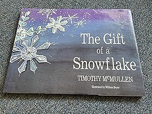 Bild des Verkufers fr The Gift of a Snowflake zum Verkauf von Betty Mittendorf /Tiffany Power BKSLINEN