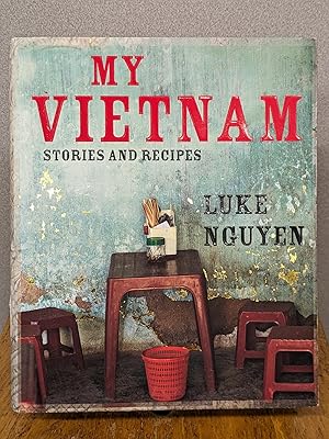 Seller image for My Vietnam: Stories And Recipes for sale by Friends of KPL