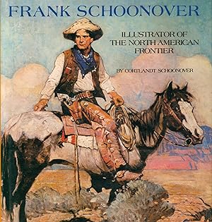 Frank Schoonover, Illustrator of the North American Frontier