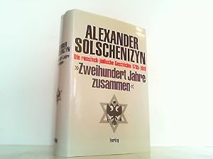 Zweihundert Jahre zusammen - Die russisch-jüdische Geschichte 1795-1916. Band 1.