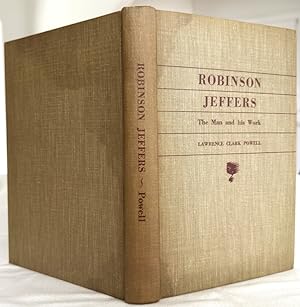 Robinson Jeffers The Man and his Work