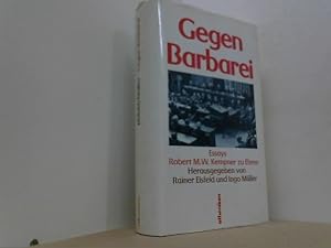 Image du vendeur pour Gegen Barbarei. Essays Robert M.W. Kempner zu Ehren. mis en vente par Antiquariat Uwe Berg