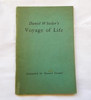 Seller image for Daniel Wheeler's Voyage of Life: Christian Ambassador to Russia and to the Islands of the South Seas for sale by Bloomsbury Books
