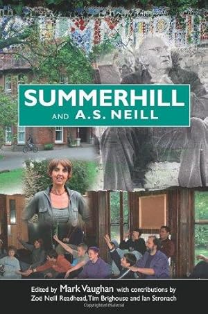 Imagen del vendedor de Summerhill and a s neill a la venta por WeBuyBooks