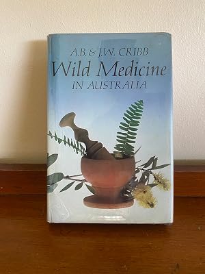 Seller image for Wild Medicine in Australia for sale by Pulp Fiction Murwillumbah