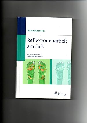 Hanne Marquardt, Reflexzonenarbeit am Fuß / 23. Auflage / Reflexzonentherapie