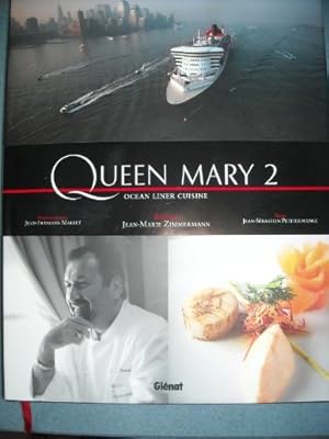 Bild des Verkufers fr Queen Mary 2: Ocean Liner Cuisine zum Verkauf von WeBuyBooks