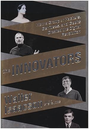 Seller image for The Innovators: How a Group of Hackers, Geniuses, and Geeks Created the Digital Revolution for sale by Diatrope Books