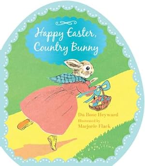 Image du vendeur pour Happy Easter, Country Bunny (Shaped Board Book) (Board Book) mis en vente par BargainBookStores