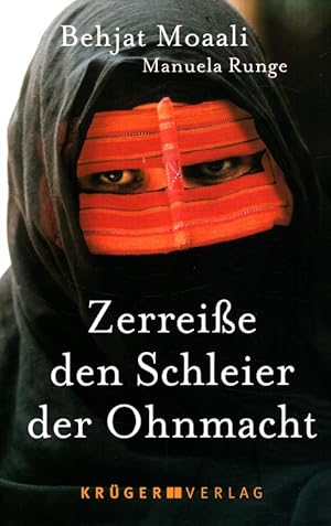 Seller image for Zerreie den Schleier der Ohnmacht. for sale by Versandantiquariat Nussbaum