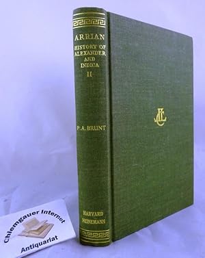 Bild des Verkufers fr Arrian - Anabasis Alexandri, Books V - VII INDICA. REVISED Text and translation with new introduction, notes and appendices by P.A. Brunt. Loeb Classical Library. In Greek and English. zum Verkauf von Chiemgauer Internet Antiquariat GbR