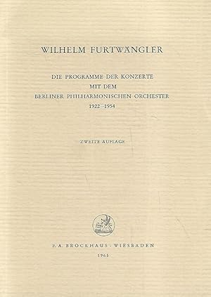 Bild des Verkufers fr Die Programme der Konzerte mit dem Berliner Philharmonischen Orchester 1922 - 1954. zum Verkauf von Lewitz Antiquariat