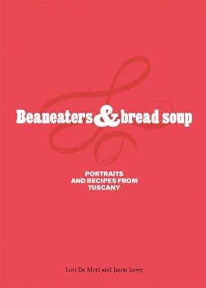 Bild des Verkufers fr Beaneaters & Bread Soup zum Verkauf von WeBuyBooks