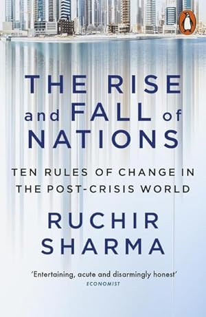 Bild des Verkufers fr The Rise and Fall of Nations : Ten Rules of Change in the Post-Crisis World zum Verkauf von AHA-BUCH GmbH