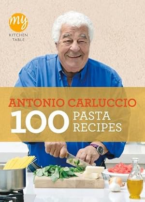 Bild des Verkufers fr My Kitchen Table: 100 Pasta Recipes zum Verkauf von AHA-BUCH GmbH