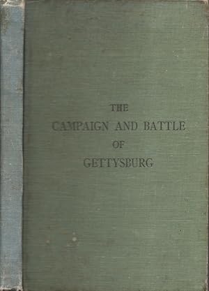 Seller image for The Campaign and Battle of Gettysburg Prepared for the Use of the Cadets of the United States Military Academy, West Point, N. Y. Extensive related hand written manuscript added for sale by Americana Books, ABAA