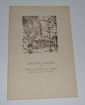Imagen del vendedor de Meeting Houses of First Church of Christ, Springfield, Massachusetts a la venta por Bibliomadness