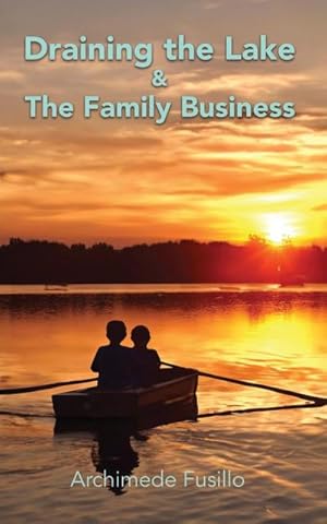 Seller image for Draining the Lake & The Family Business : Two Stories for sale by Smartbuy