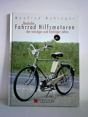 Bild des Verkufers fr Deutsche Fahrrad Hilfsmotoren der vierziger und fnfziger Jahre zum Verkauf von Celler Versandantiquariat