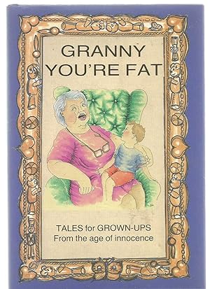 Granny You're Fat - signed