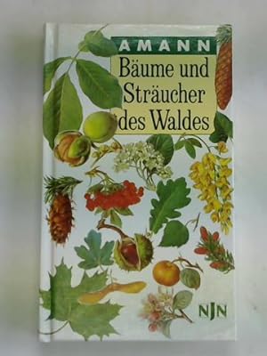 Bild des Verkufers fr Bume und Strucher des Waldes zum Verkauf von Celler Versandantiquariat