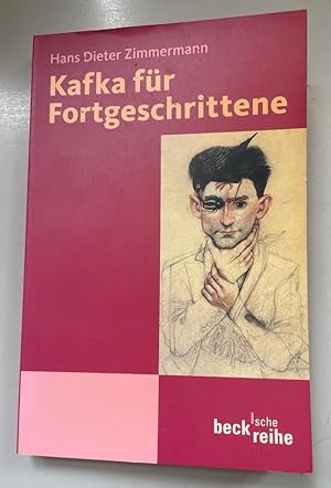 Bild des Verkufers fr Kafka fr Fortgeschrittene. zum Verkauf von Fundus-Online GbR Borkert Schwarz Zerfa