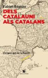 Imagen del vendedor de Dels catalauni als catalans a la venta por AG Library