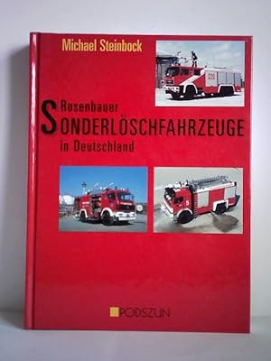 Seller image for Rosenbauer Sonderlschfahrzeuge in Deutschland for sale by Celler Versandantiquariat