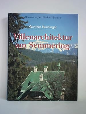 Seller image for Villenarchitektur am Semmering for sale by Celler Versandantiquariat