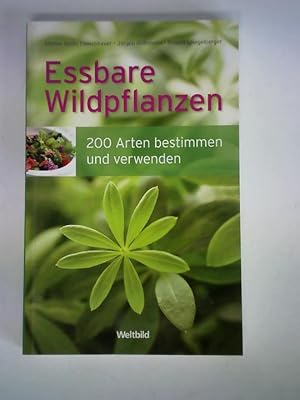 Bild des Verkufers fr Essbare Wildpflanzen. 200 Arten bestimmen und verwenden zum Verkauf von Celler Versandantiquariat