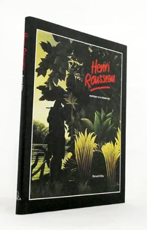 Imagen del vendedor de Henri Rousseau Portrait of a Primitive a la venta por Adelaide Booksellers