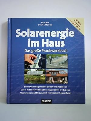 Solarenergie im Haus. Das große Praxiswerkbuch. 3 Bände in Einem