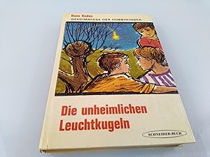 Seller image for Die unheimlichen Leuchtkugeln for sale by SIGA eG