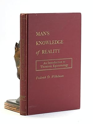 Bild des Verkufers fr Man's Knowledge of Reality: An Introduction to Thomistic Epistemology zum Verkauf von Arches Bookhouse