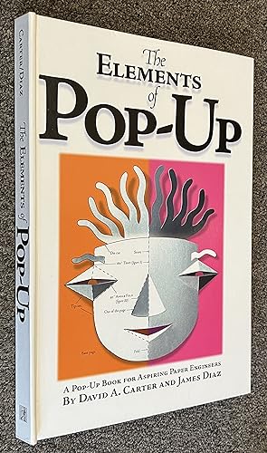 Seller image for The Elements of Pop-Up; A Pop-Up Book for Aspiring Paper Engineers for sale by DogStar Books
