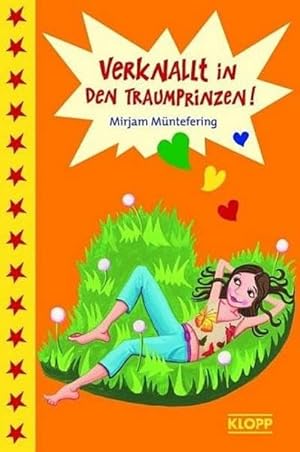 Seller image for Verknallt in den Traumprinzen! (Mdchenbuch: voll verliebt) for sale by Gabis Bcherlager