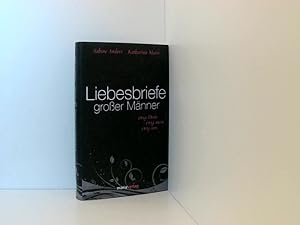 Seller image for Liebesbriefe groer Mnner: ewig dein, ewig mein, ewig uns (Literatur (Leinen)) ewig dein, ewig mein, ewig uns for sale by Book Broker