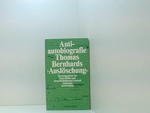 Bild des Verkufers fr Antiautobiografie: Zu Thomas Bernhards Auslschung (suhrkamp taschenbuch) zu Thomas Berhards "Auslschung" zum Verkauf von Book Broker