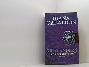 Bild des Verkufers fr Outlander - Echo der Hoffnung: Roman Roman zum Verkauf von Book Broker