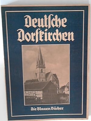 Bild des Verkufers fr Deutsche Dorfkirchen. Die Blauen Bcher zum Verkauf von ANTIQUARIAT FRDEBUCH Inh.Michael Simon